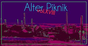 Read more about the article Alter Piknik vol. XVIII