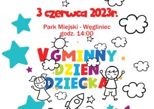 Read more about the article WĘGLINIEC – V Gminny Dzień Dziecka