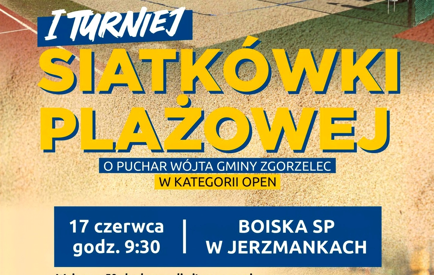 Read more about the article I TURNIEJ SIATKÓWKI PLAŻOWEJ O PUCHAR WÓJTA GMINY ZGORZELEC