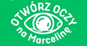 Read more about the article PIEŃSK – Otwórz oczy na Marcelinę