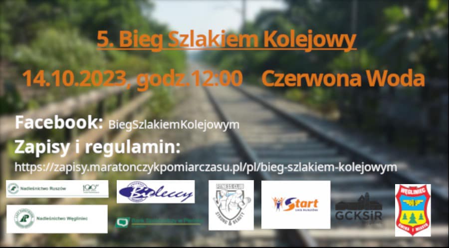 You are currently viewing 5.BIEG SZLAKIEM KOLEJOWYM 2023